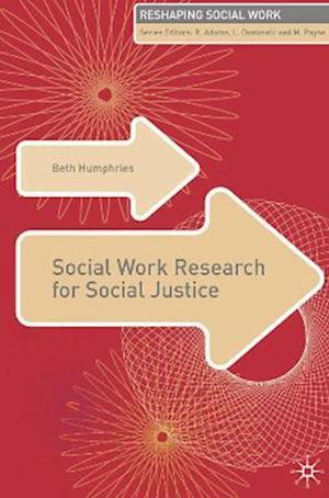 Social Work Research for Social Justice