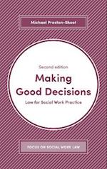 Making Good Decisions