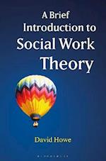 Brief Introduction to Social Work Theory