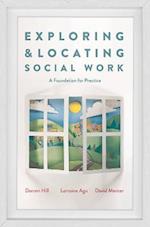 Exploring and Locating Social Work