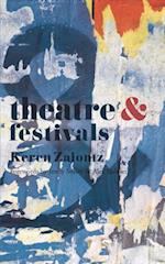 Theatre and Festivals