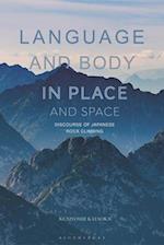 Language and Body in Place and Space