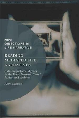 Reading Mediated Life Narratives