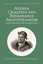 Andrea Cesalpino and Renaissance Aristotelianism