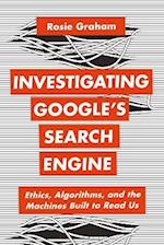 Investigating Google’s Search Engine