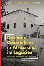 German Colonialism in Africa and its Legacies