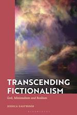 Transcending Fictionalism