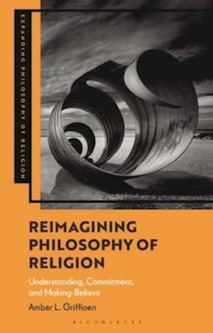 Reimagining Philosophy of Religion