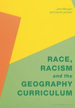 Race, Racism and the Geography Curriculum