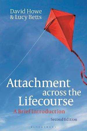 Attachment across the Lifecourse