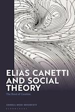 Elias Canetti and Social Theory