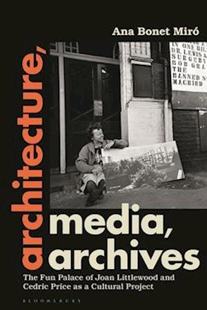 Architecture, Media, Archives
