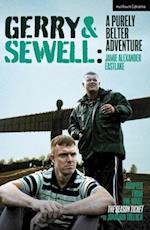 Gerry & Sewell: A Purely Belter Adventure