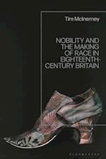 Nobility and the Making of Race in Eighteenth-Century Britain