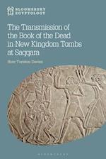 The Transmission of the Book of the Dead in New Kingdom Tombs at Saqqara
