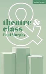 Theatre and Class