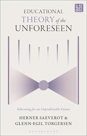 Educational Theory of the Unforeseen