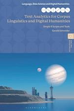 Text Analytics for Corpus Linguistics and Digital Humanities