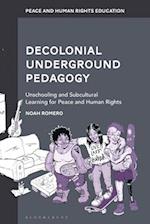 Decolonial Underground Pedagogy