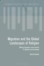 Migration and the Global Landscapes of Religion