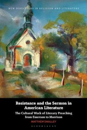 Resistance and the Sermon in American Literature