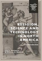 Religion, Science and Technology in North America