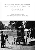 A Cultural History of Memory in the Nineteenth Century