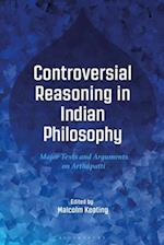 Controversial Reasoning in Indian Philosophy