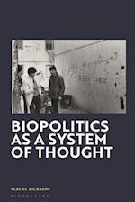 Biopolitics as a System of Thought