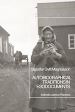 Autobiographical Traditions in Egodocuments: Icelandic Literacy Practices 