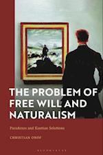 The Problem of Free Will and Naturalism