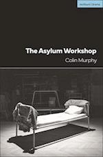 The Asylum Workshop