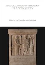 A Cultural History of Democracy in Antiquity