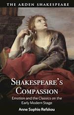 Shakespeare's Compassion