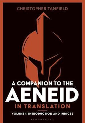 A Companion to the Aeneid in Translation