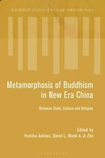 The Metamorphosis of Buddhism in New Era China