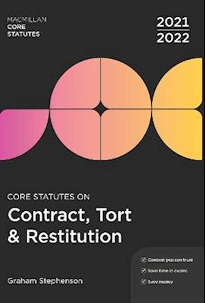 Core Statutes on Contract, Tort & Restitution 2021-22