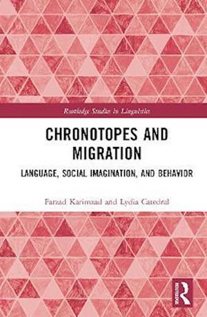 Chronotopes and Migration