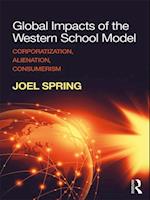 Global Impacts of the Western School Model