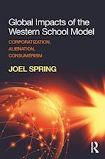 Global Impacts of the Western School Model