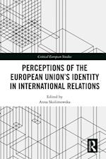 Perceptions of the European Union’s Identity in International Relations