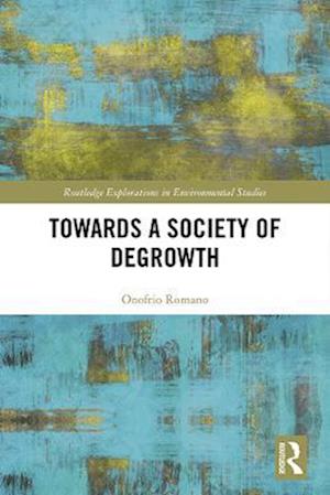 Towards a Society of Degrowth