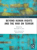 Beyond Human Rights and the War on Terror