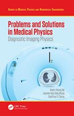 Problems and Solutions in Medical Physics