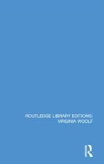 Routledge Library Editions: Virginia Woolf