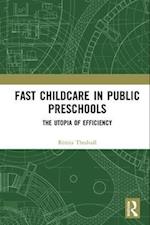 Fast Childcare in Public Preschools