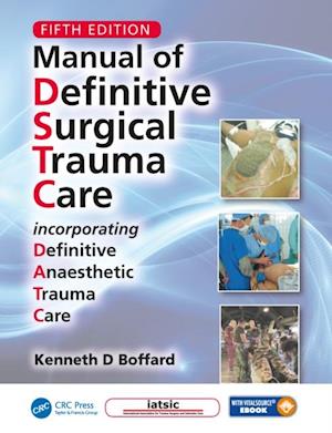 Manual of Definitive Surgical Trauma Care, Fifth Edition