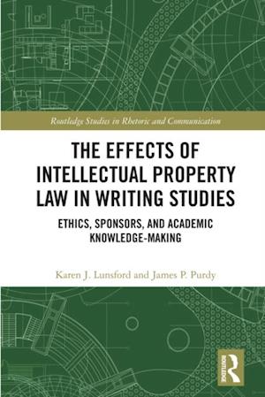 Effects of Intellectual Property Law in Writing Studies