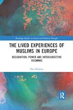 Lived Experiences of Muslims in Europe