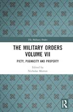 Military Orders Volume VII